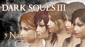 Dark Souls 3 Best Natural Hair Colours Creation Guide Youtube