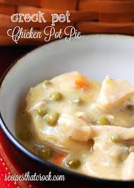 Crock Pot Chicken Pot Pie Recipes That Crock Recipes Crockpot Recipes Slow Cooker Crockpot Dishes