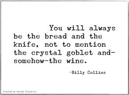 Pin By Lynn Sheridan On P O E T Cool Words Billy Collins Literary Quotes