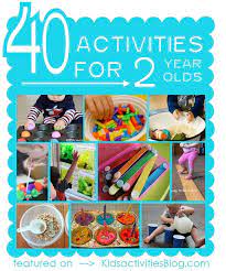 40 Fun Activities For 2 Year Olds That They Will Love Toddler Activities Activities For Kids Childrens Activities
