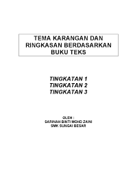 Blog rujukan untuk semua pelajar menjadikan salah satu bahan pengukuhan pembelajaran matematik tingkatan 2 berasaskan buku teks kpm kurikulum standard sekolah menengah bagi seluruh pelajar matematik tingkatan 2. Tema Karangan Berdasarkan Buku Teks
