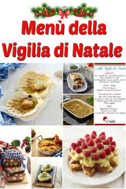 Che cosa cucinerete per natale? Menu Della Vigilia Di Natale Ricette Per La Vigilia Di Natale Facile Ricette Vigilia Di Natale Ricette Cena Di Natale