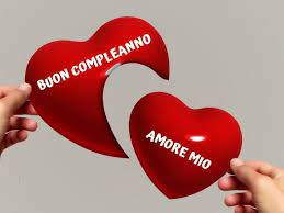 Buon Compleanno Amore Mio 105 Dediche Romantiche Immagini Video E Frasi Di Compleanno Amore Passione Mamma