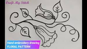 But sometimes you want some more pizzazz to your work. Floral Embroidery Design Drawing Hand Embroidery Designs By Craft My Stitch Youtube
