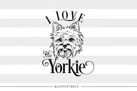 Download I Love My Yorkie Svg By Blackcatssvg Thehungryjpeg Com