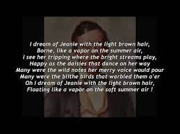 Long brown hair she's so sweet with her get back stare. Stephen Foster Jeanie With The Light Brown Hair Lyrics Youtube