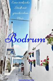 Die Stadt Bodrum Gehort Zu Den Wohl Schonsten Stadten Der Turkei Egal Ob Ihr Euren Urlaub An Der Turkischen Agais Verbring Bodrum Bodrum Urlaub Turkei Urlaub