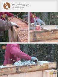 Mauerabschluss Herstellen Anleitung Diybook Mauer Maurerarbeiten Altbau Sanieren
