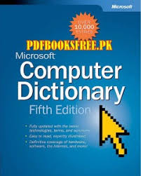 The pdf room search engine allows you to find the best educational and recreational pdf books currently 116,166 pdf books are indexed about thousands of different topics. Microsoft Computer Dictionary Fifth Edition Pdf Free Download