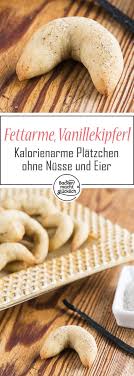 Fettarme Vanillekipferl Ohne Nusse Backen Macht Glucklich Rezept Vanillekipferl Vanillekipferl Rezept Rezepte