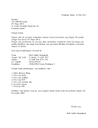 Di bawah ini ada contoh surat lamaran kerja bagi anda yang akan melamar ke perusahaan swasta. Contoh Surat Lamaran Kerj A