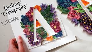Quilling lowercase letters abc alphabet pattern templates and tutorial. Quilling Typography Tutorial Letter A Handmade Birthday Christmas Gift Ideas Youtube