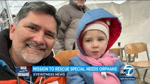 SoCal doctor returns from week-long mission to rescue Ukrainian orphans  with special needs