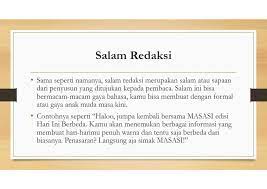 Salam redaksi rubrik ini merupakan sapaan dari penyusun kepada para pembaca. Ayo Menulis Mading Yayasan Bina Insan Cita