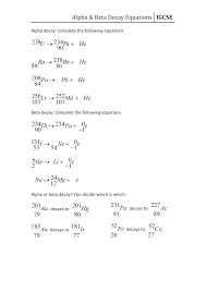 Initially, the samples have equal number of nuclei. Nuclear Equations Alpha And Beta Decay Worksheet Answers Tesssh Writing Reactions Gamma Radioactive Coloring Pages Half Life Of Isotopes Chemistry If8766 Oguchionyewu