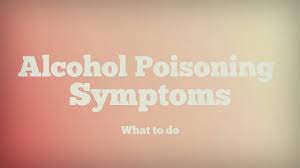 Alcohol Overdose Signs Symptoms Of Alcohol Poisoning