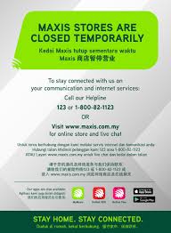 Maxis Is Supporting Malaysians To Stay Home And Stay Connected Maxis