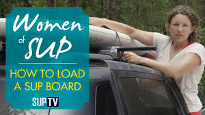 Paddle board car racks can come in either a double or single soft rack system. Stand Up Paddling How To Load Your Sup On Your Car Youtube