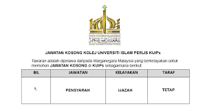 Permohonan adalah dipelawa kepada pegawai perkhidmatan pendidikan (ppp) yang berkhidmat di bawah kementerian pendidikan malaysia untuk menjawat jawatan sebagai pensyarah di kolej matrikulasi, kpm. Jawatan Kosong Di Kolej Universiti Islam Perlis Kuips Jawatan Pensyarah Dibuka Jobcari Com Jawatan Kosong Terkini