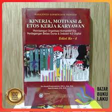 Untuk mendapatkan semangat yang bagus setiap harinya salah satunya anda harus memiliki motivasi kerja. Buku Ori Manajemen Sumberdaya Manusia Kinerja Motivasi Dan Etos Kerja Karyawan Suyadi Shopee Indonesia