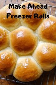 Make Ahead Freezer Rolls Recipe Frozen Dinner Rolls Dinner Rolls Recipe Buns Recipe Easy