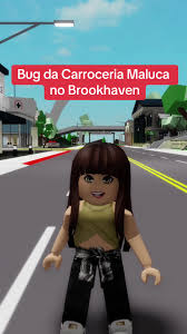 Descubra o Bug da Carroceria Maluca no Brookhaven! #roblox #brookhaven  #robloxedit