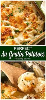 Perfect Au Gratin Potatoes Recipe Au Gratin Recipes Gratin Recipe Best Au Gratin Potato Recipe