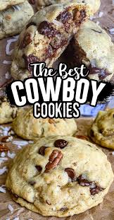 Best Ever Cowboy Cookies In 2020 Cowboy Cookies Best Cookie Recipes Best Cookie Recipe Ever