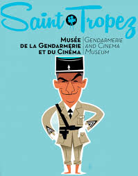 The ambitious police officer cruchot is transferred to st. Musee De La Gendarmerie Du Cinema Nrj Var Saint Tropez