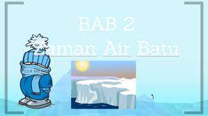 The copyright of the image is owned by the owner, this website only displays a few snippets of several keywords that are put together in a post summary. Zaman Air Batu By Nur Nazirah Zahiera Bt Zainuddin
