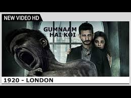 1920 London - Gumnaam Hai Koi (Video) Song | Jubin Nautiyal, Antara Mitra |  Kaushik & Akash - YouTube