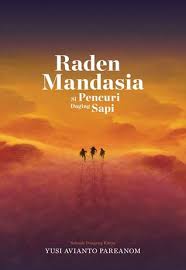 We did not find results for: Raden Mandasia Si Pencuri Daging Sapi By Yusi Avianto Pareanom