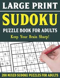 Check spelling or type a new query. Large Print Sudoku Puzzle Book For Adults 200 Mixed Sudoku Puzzles For Adults Sudoku Puzzles For Adults Easy Medium And Hard Large Print Puzzle Bo Large Print Paperback East City Bookshop