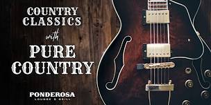 Country Classics with Pure Country