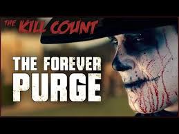 The Forever Purge (2021) KILL COUNT | The Dead Meat Wiki | Fandom