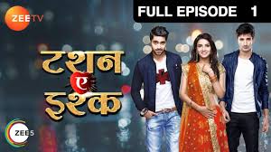 Tashan E Ishq Hindi Serial Full Episode 1 Jasmin Bhasin Zain Im Zee Tv Zain Imam Full Episodes