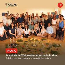 Academia de Weingarten: Abrazando la vida. Salidas pluriversales a las  múltiples crisis