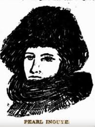 Pearl Lillian Ruby “Pearlie” Le Croft Inouye (1896-onbekend)