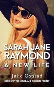 Sarah Jane Raymond (2): A New Life : Conrad, Julie: Amazon.de: Books