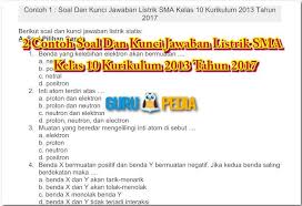 2 Contoh Soal Dan Kunci Jawaban Listrik Sma Kelas 10 Kurikulum 2013 Tahun 2017 Terdiri Dari Beberapa Soal Sebagai Acuan Untuk Melatih Sis Kurikulum Sma Listrik