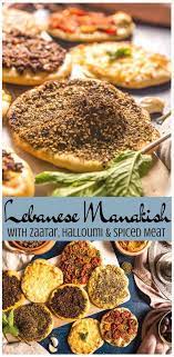 Manakish 4 Ways Middle Eastern Pizzas Recipe Lebanese Recipes Food Recipes