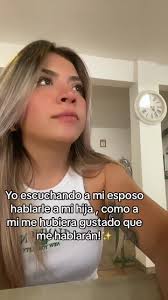 Cuando El Papa De Mi Hija Le Habla Asi Siento Que Mi Niña