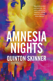 Quinton Skinner Amnesia Nights by Quinton Skinner, Paperback