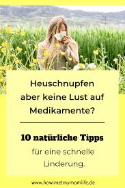 10 Naturliche Tipps Bei Heuschnupfen How I Met My Momlife Heuschnupfen Schnupfen Heuschnupfen Hausmittel