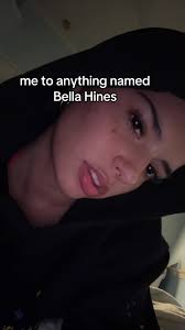 bellahines @bella