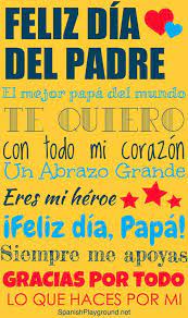 Te quiero mucho papito lindo. Dia Del Padre Printable Posters Spanish Playground Happy Father Day Quotes Fathers Day Quotes Fathers Day Poems