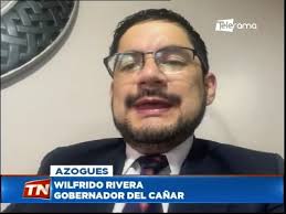 Wilfrido Rivera Gobernador del Cañar Tema: Seguridad en el Cañar