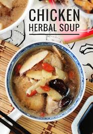 How To Prepare The Best Chinese Style Chicken Herbal Soup 10 Useful Tips