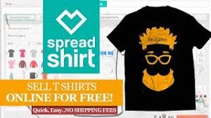 Instructions on how to use the platform for people who want to buy products and people who want to sell are quite straightforward. Spreadshirt How To Design And Sell Your T Shirt Online Free Youtube