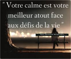 Votre calme. | Citations calme, Citation, Spiritualité